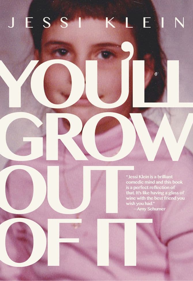 you'll grow out