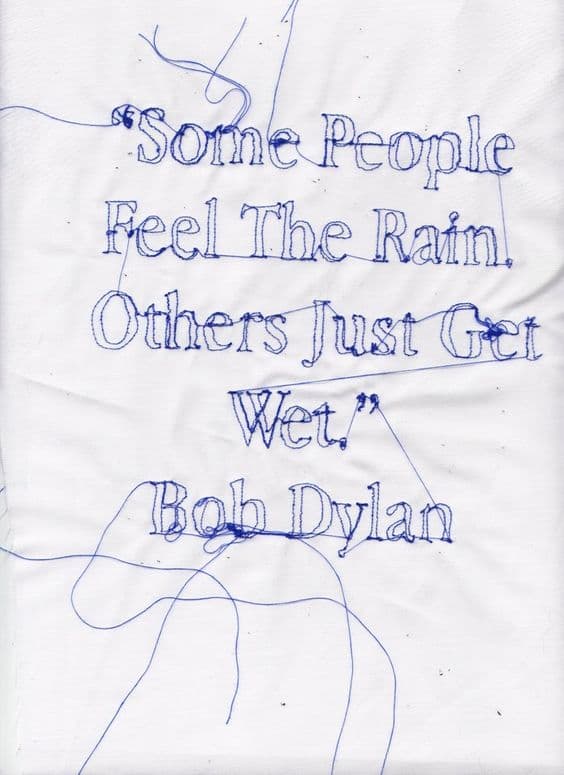 stitched bob dylan quote