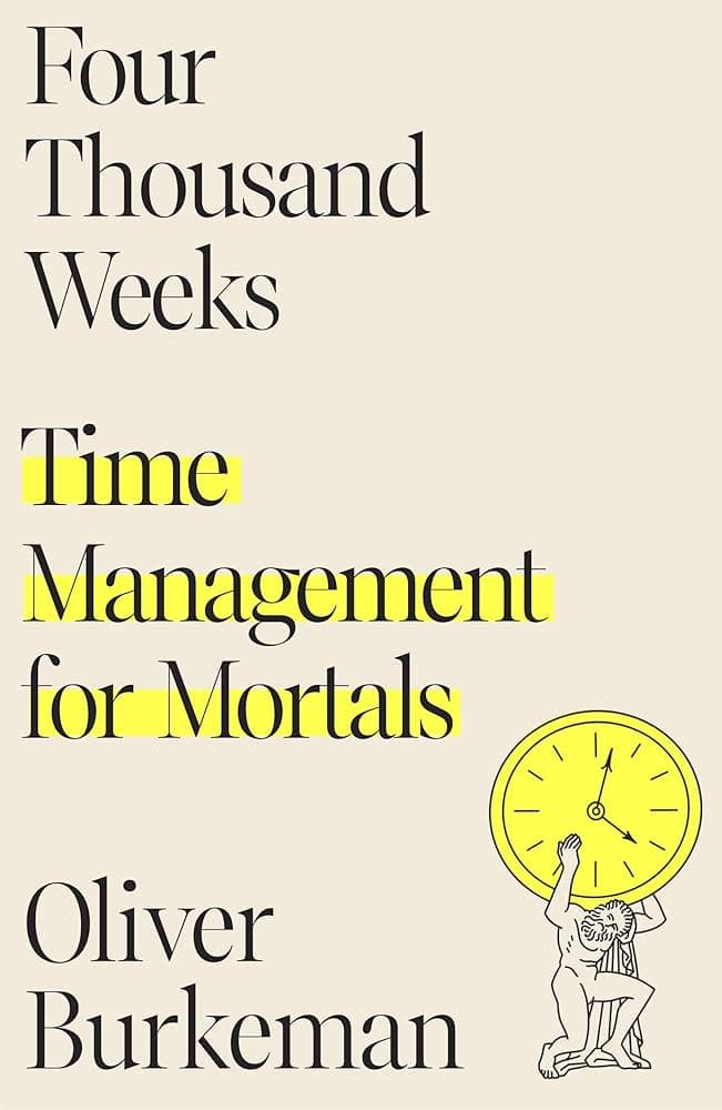four thousand weeks