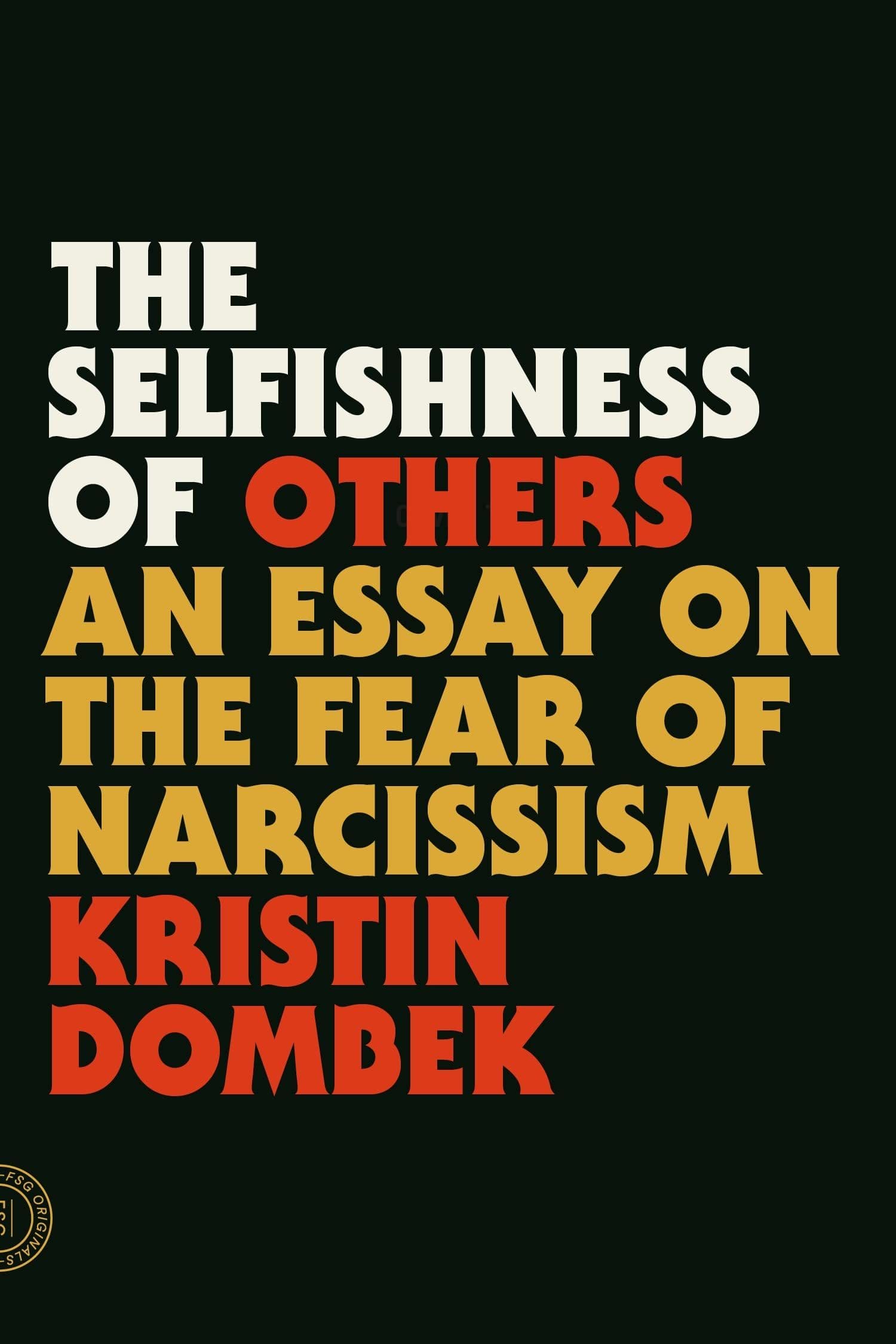 selfishness of others